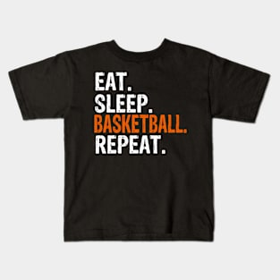 Eat Sleep Basketball Repeat Kids T-Shirt